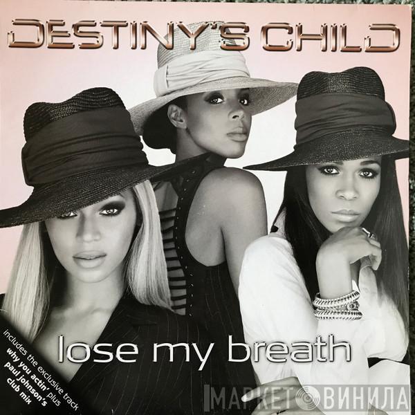 Destiny's Child - Lose My Breath