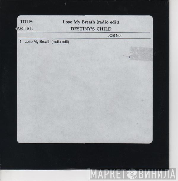  Destiny's Child  - Lose My Breath