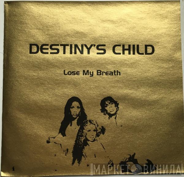  Destiny's Child  - Lose My Breath