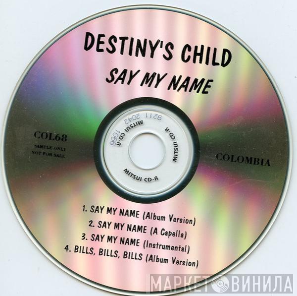  Destiny's Child  - Say My Name