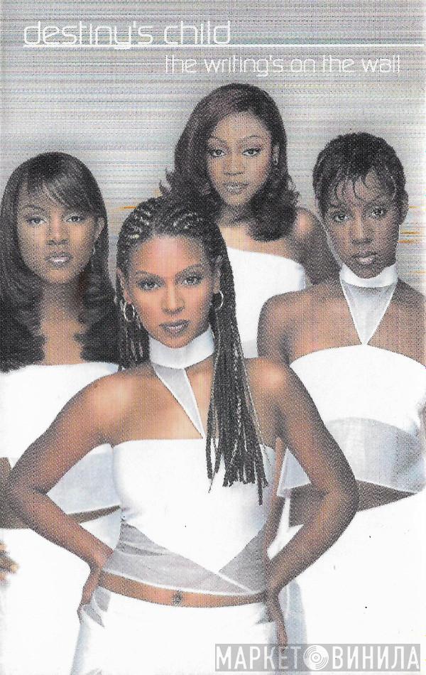  Destiny's Child  - The Writing's On The Wall
