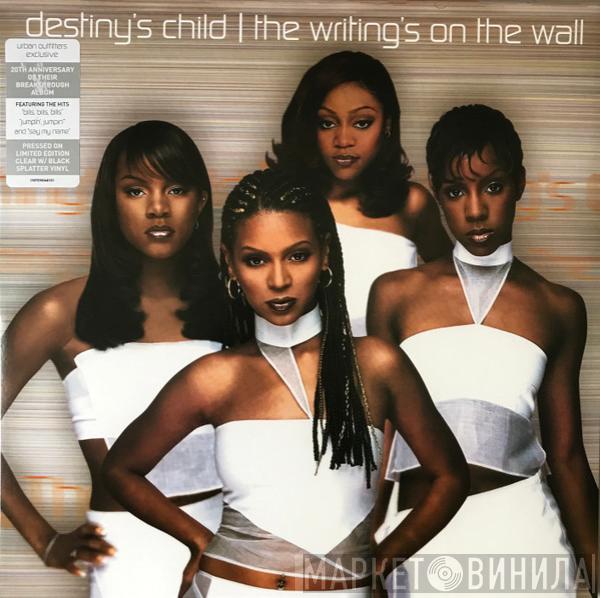  Destiny's Child  - The Writing's On The Wall