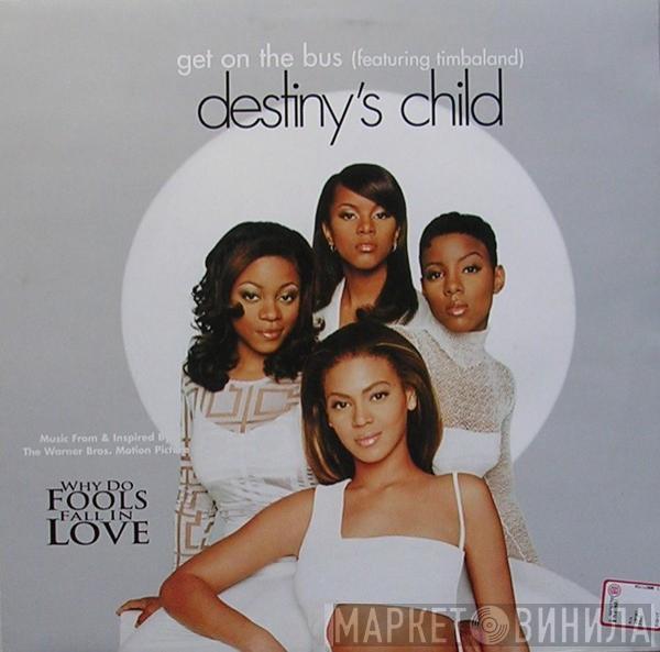 Destiny's Child, Timbaland - Get On The Bus