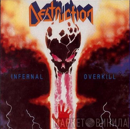 Destruction - Infernal Overkill