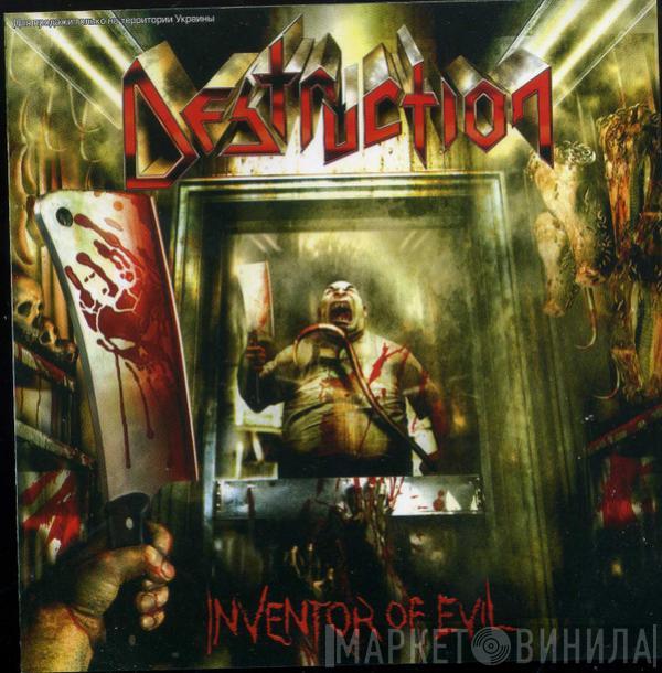  Destruction  - Inventor Of Evil