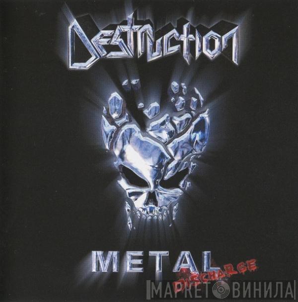 Destruction - Metal Discharge