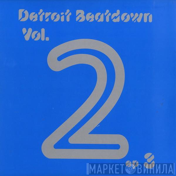  - Detroit Beatdown Vol. 2 EP 3