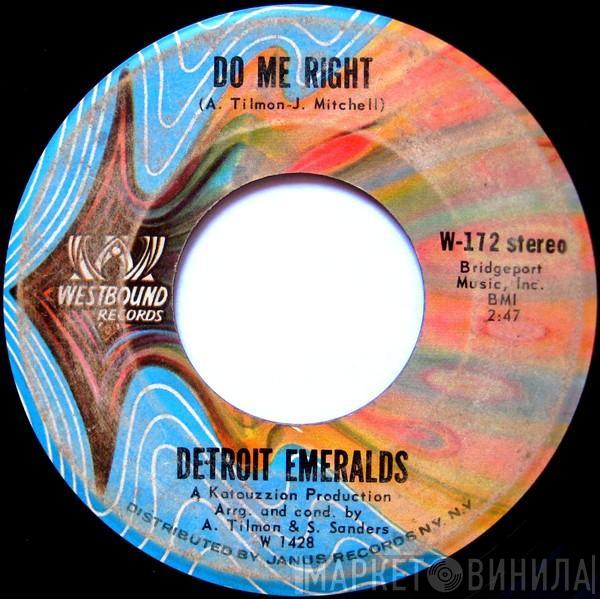  Detroit Emeralds  - Do Me Right / Just Now And Then