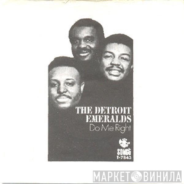  Detroit Emeralds  - Do Me Right