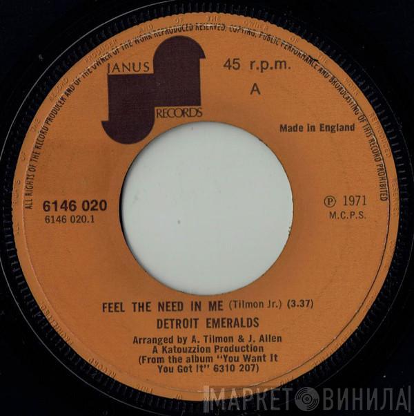 Detroit Emeralds - Feel The Need In Me