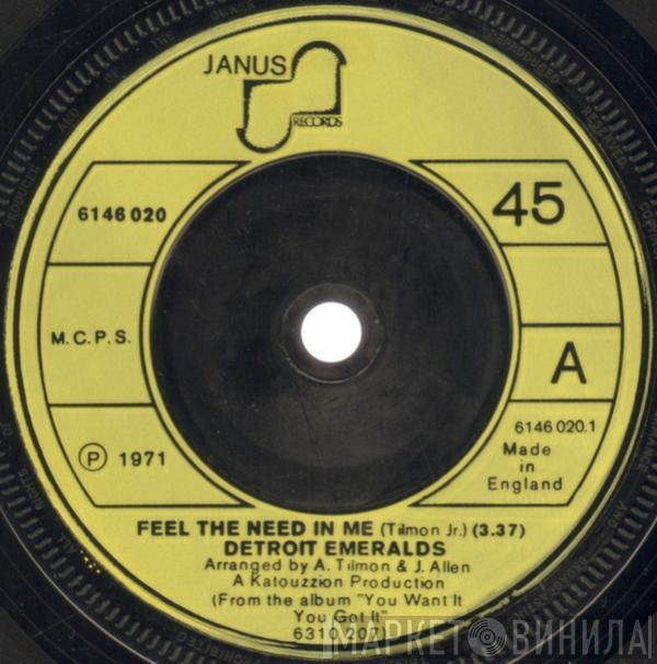  Detroit Emeralds  - Feel The Need In Me