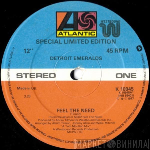  Detroit Emeralds  - Feel The Need