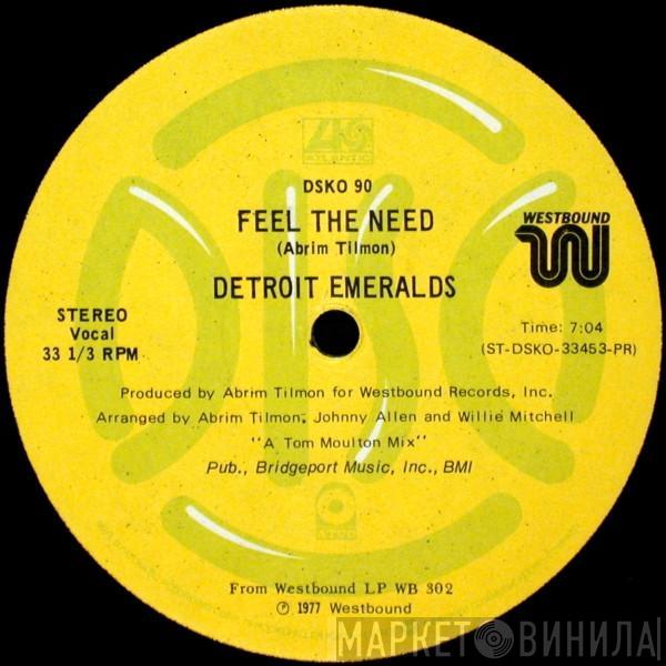  Detroit Emeralds  - Feel The Need