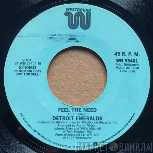  Detroit Emeralds  - Feel The Need