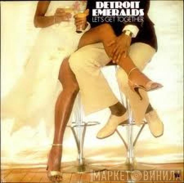  Detroit Emeralds  - Let's Get Together