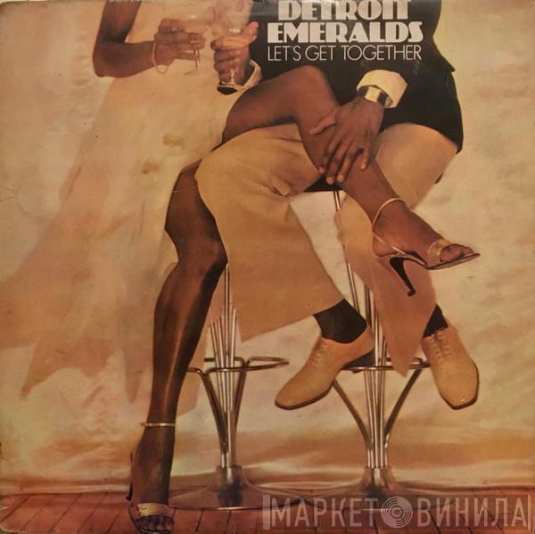  Detroit Emeralds  - Let's Get Together
