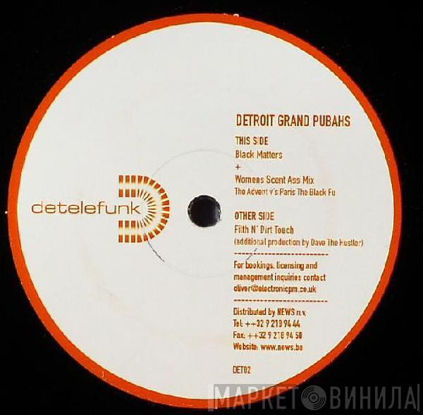 Detroit Grand Pubahs - Black Matters