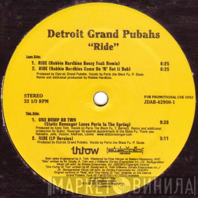 Detroit Grand Pubahs - Ride