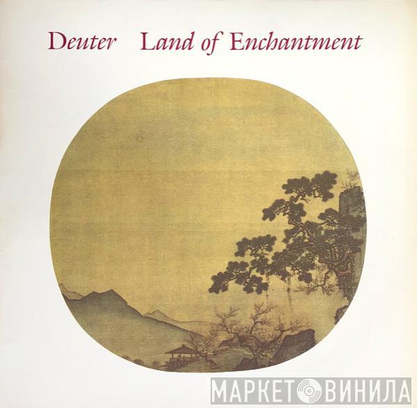 Deuter - Land Of Enchantment