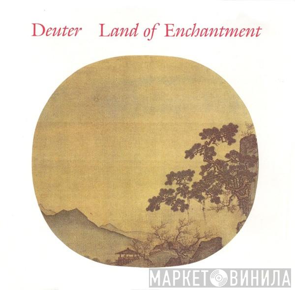  Deuter  - Land Of Enchantment