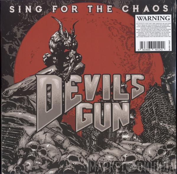 Devil's Gun - Sing For The Chaos