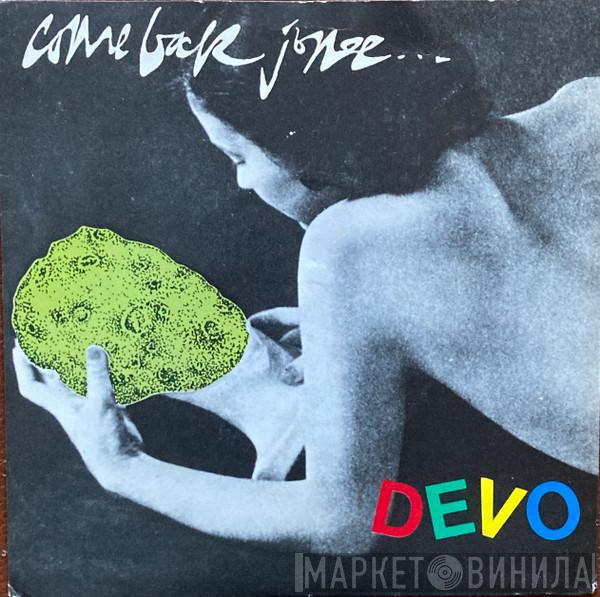  Devo  - Come Back Jonee