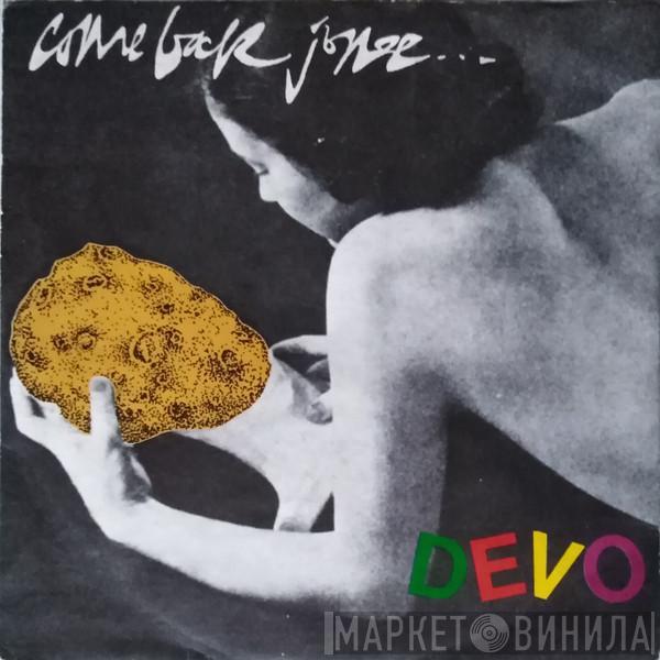  Devo  - Come Back Jonee
