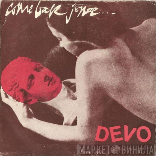  Devo  - Come Back Jonee