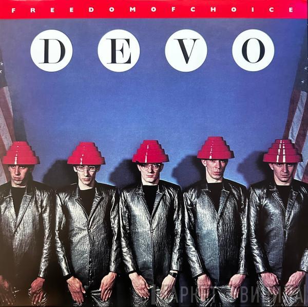 Devo - Freedom Of Choice