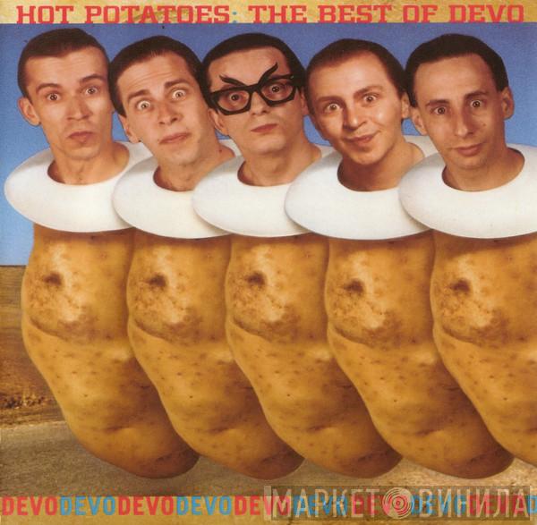  Devo  - Hot Potatoes: The Best Of Devo
