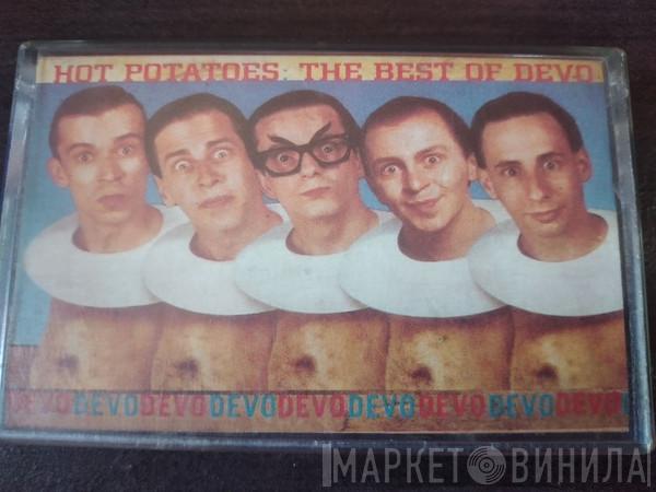 Devo  - Hot Potatoes: The Best Of Devo