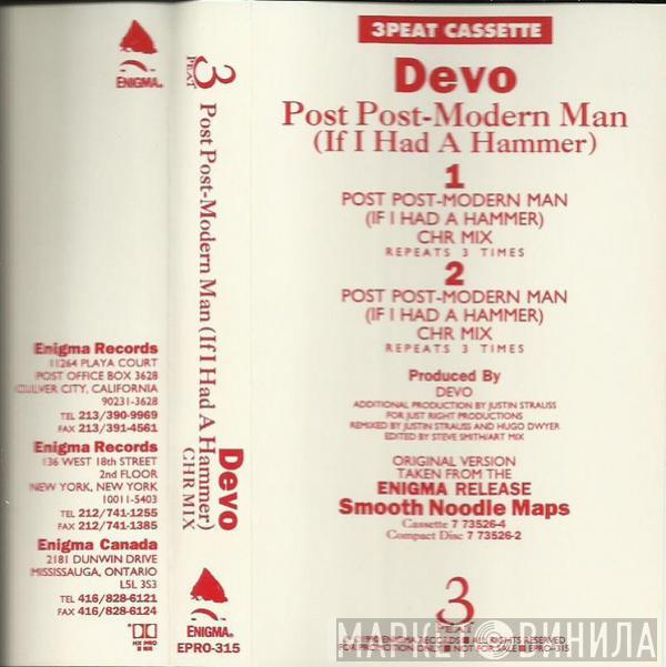  Devo  - Post Post-Modern Man (If I Had A Hammer) CHR MIX