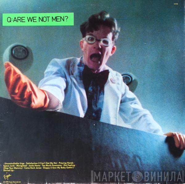  Devo  - Q: Are We Not Men? A: We Are Devo!
