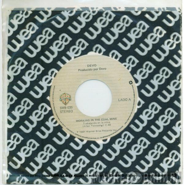  Devo  - Working In The Coal Mine = Trabajando En La Mina