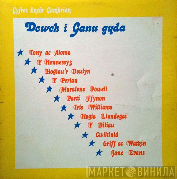  - Dewch I Ganu Gyda
