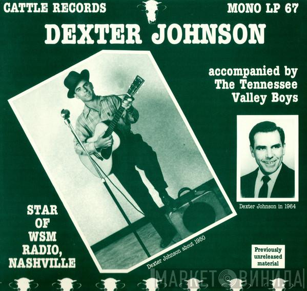 Dexter Johnson , The Tennessee Valley Boys  - Star Of  WSM Radio, Nashville