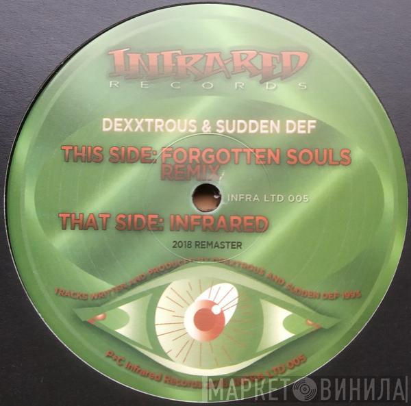 Dexxtrous, Sudden Def - Forgotten Souls (Remix) / Infrared
