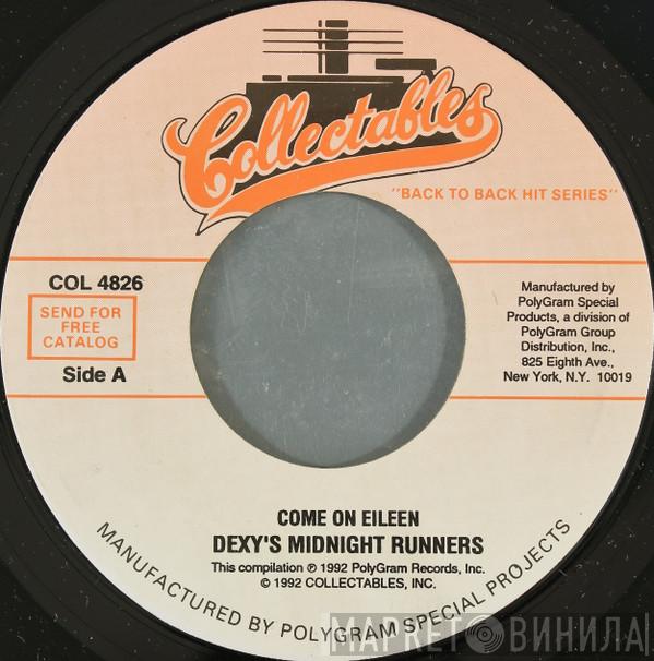  Dexys Midnight Runners  - Come On Eileen / Jackie Wilson Said