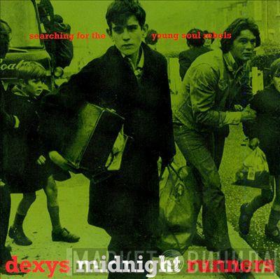 Dexys Midnight Runners  - Searching For The Young Soul Rebels