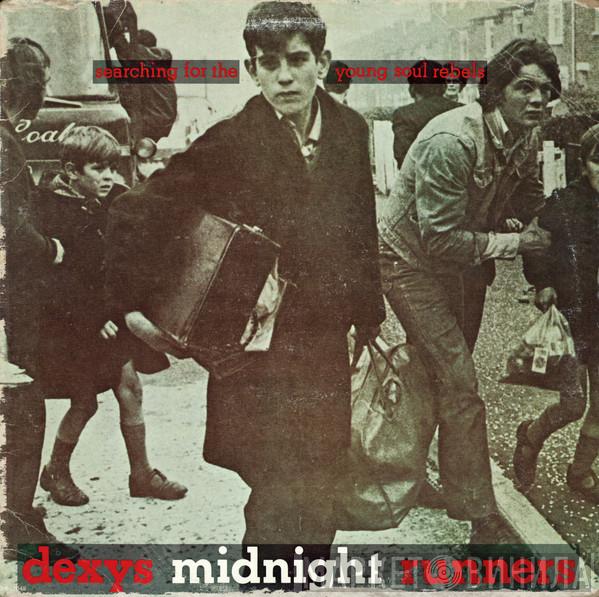  Dexys Midnight Runners  - Searching For The Young Soul Rebels