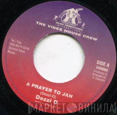 Dezzi D - A Prayer To Jah