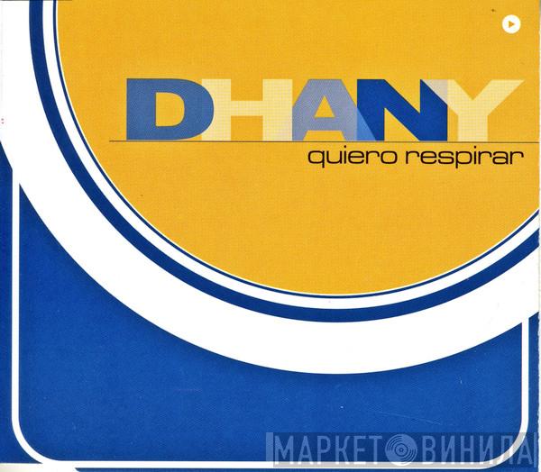  Dhany  - Quiero Respirar