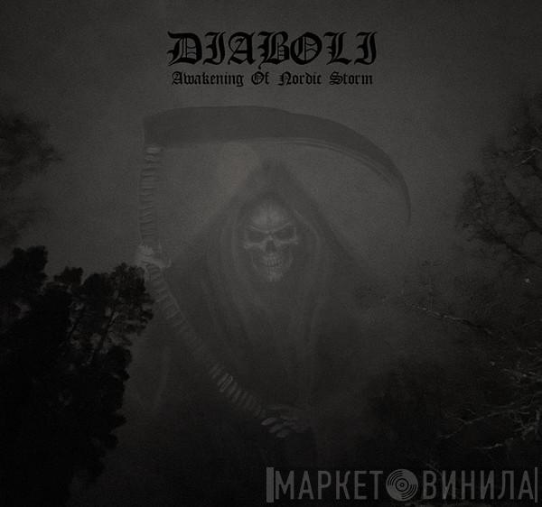 Diaboli - Awakening Of Nordic Storm