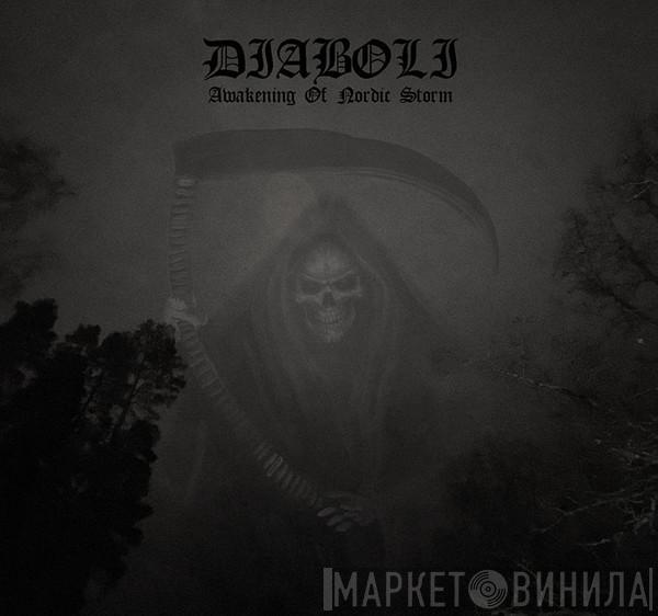 Diaboli - Awakening Of Nordic Storm