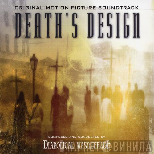 Diabolical Masquerade - Death's Design - Original Motion Picture Soundtrack