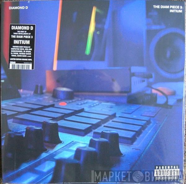Diamond D -  The Diam Piece 3 - Initium