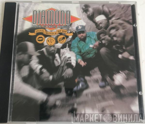 Diamond D, The Psychotic Neurotics - Stunts, Blunts, & Hip Hop