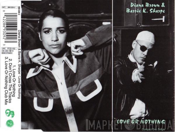  Diana Brown & Barrie K Sharpe  - Love Or Nothing