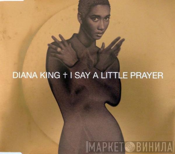 Diana King - I Say A Little Prayer