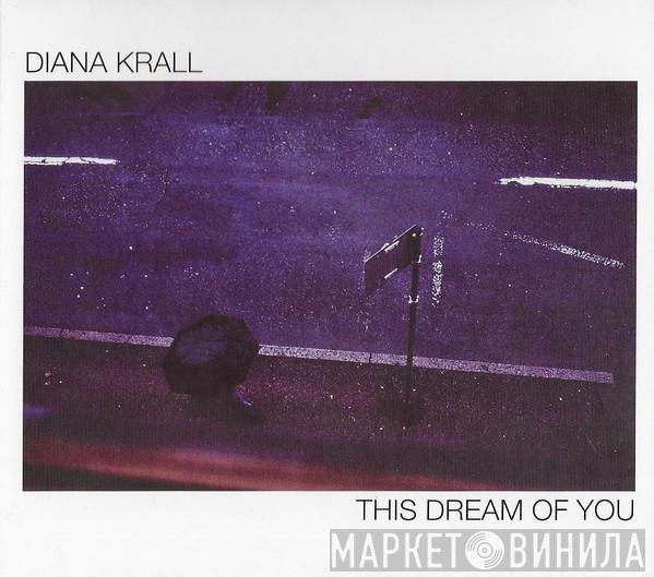 Diana Krall - This Dream Of You